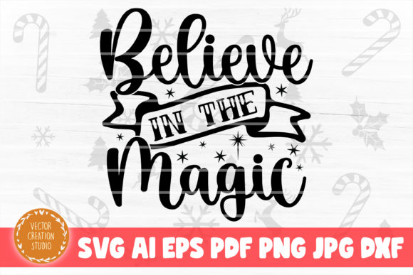 Believe in the Magic Christmas SVG File Review