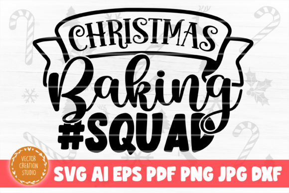 Christmas Baking Squad SVG Cut File