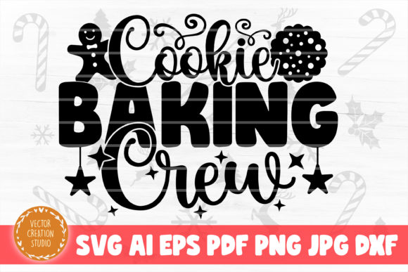 Cookie Baking Crew SVG Cut File