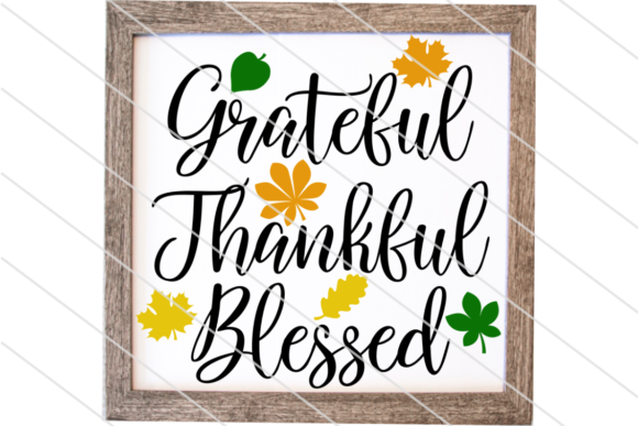 Grateful Thankful Blessed Fall SVG