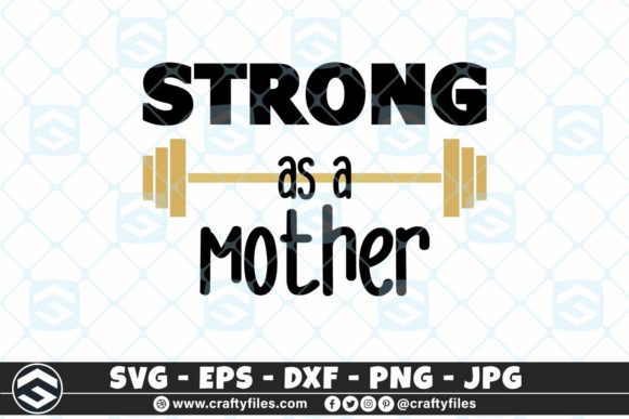 GYM STRONG As a Mother SVG