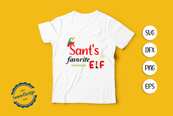 Santa’s Favorite ELF SVG Cut File